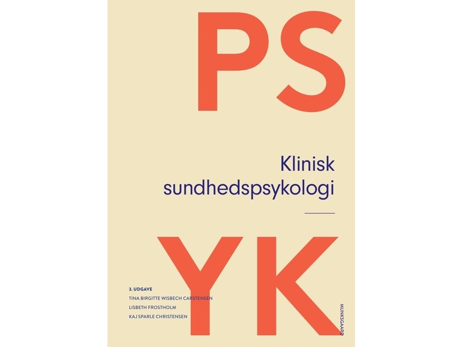 Klinisk Sundhedspsykologi | Bobby Zachariaeper Klausen Finktorben Jørgensenmikael Thastummikkel Arendtlisbeth Frostholmkaj Sparle Christensentina Bir