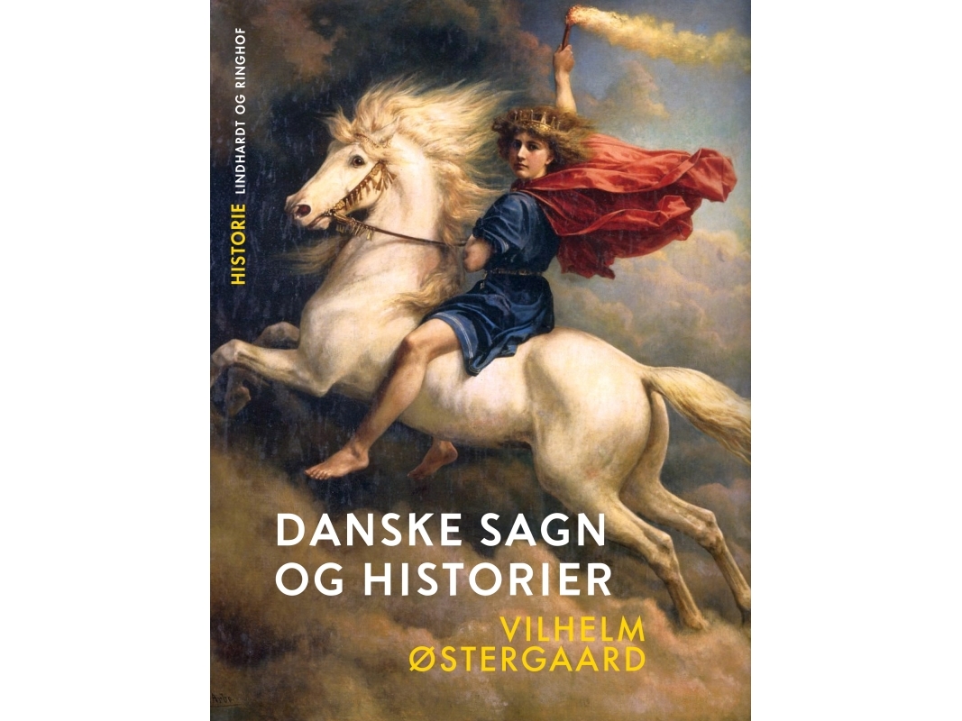 Danske Sagn Og Historier | Vilhelm Østergaard