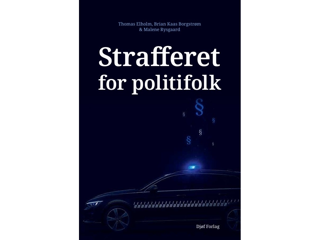 Strafferet For Politifolk | Brian Borgstrømmalene Rysgaardthomas Elholm