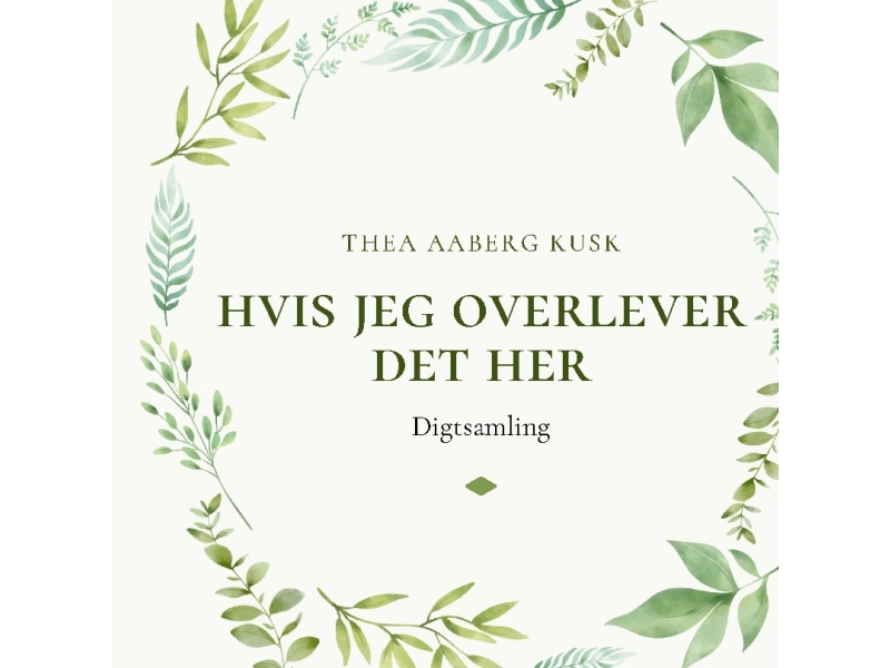 Hvis Jeg Overlever Det Her | Thea Aaberg Kusk