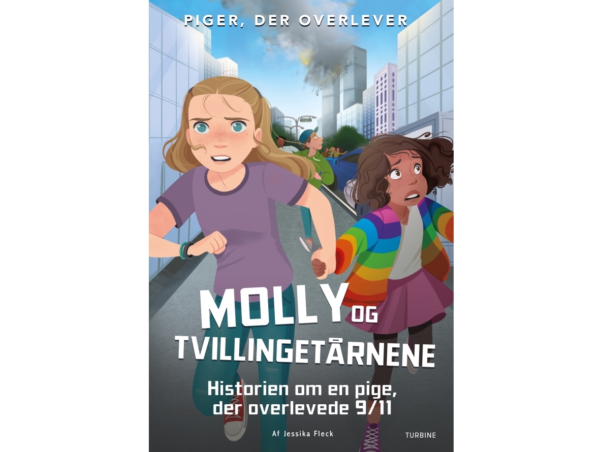 Molly Og Tvillingetårnene - Historien Om En Pige Der Overlevede 9/11 | Jessika Fleck