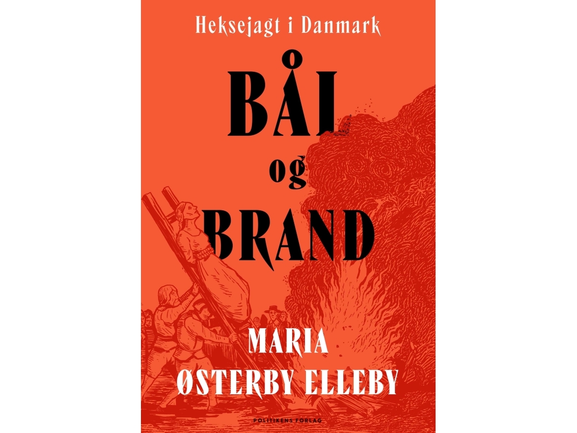 Bål Og Brand | Maria Østerby Elleby
