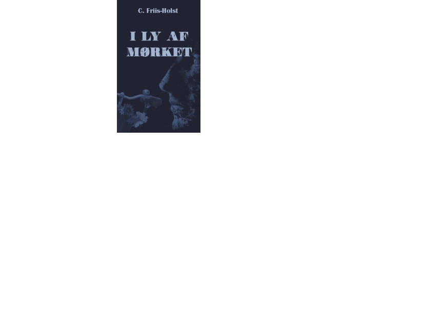 I Ly Af Mørket | Connie Friis-Holst