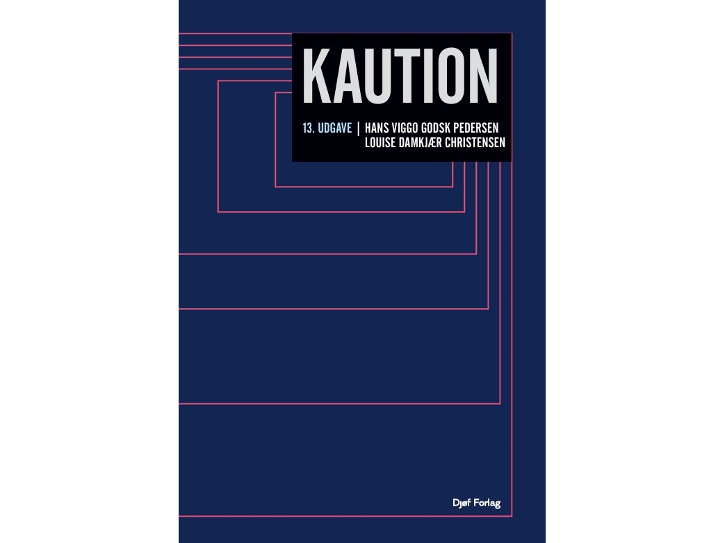 Kaution | Hans Viggo Godsk Pedersenlouise Damkjær Christensen
