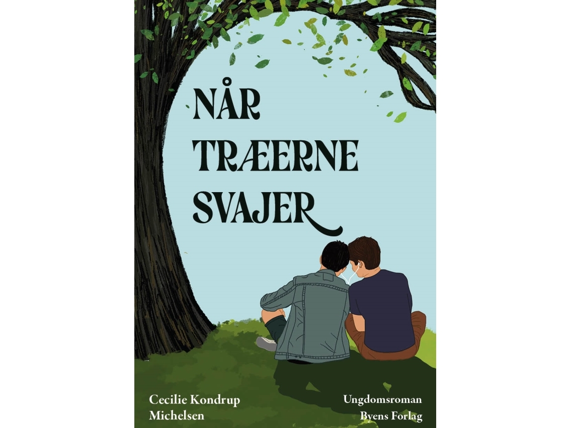 Når Træerne Svajer | Cecilie Kondrup Michelsen