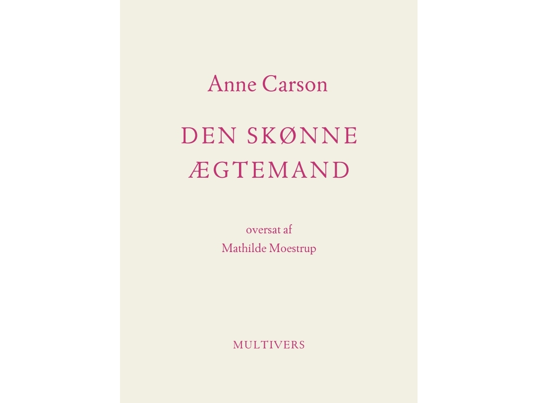 Den Skønne Ægtemand | Anne Carson