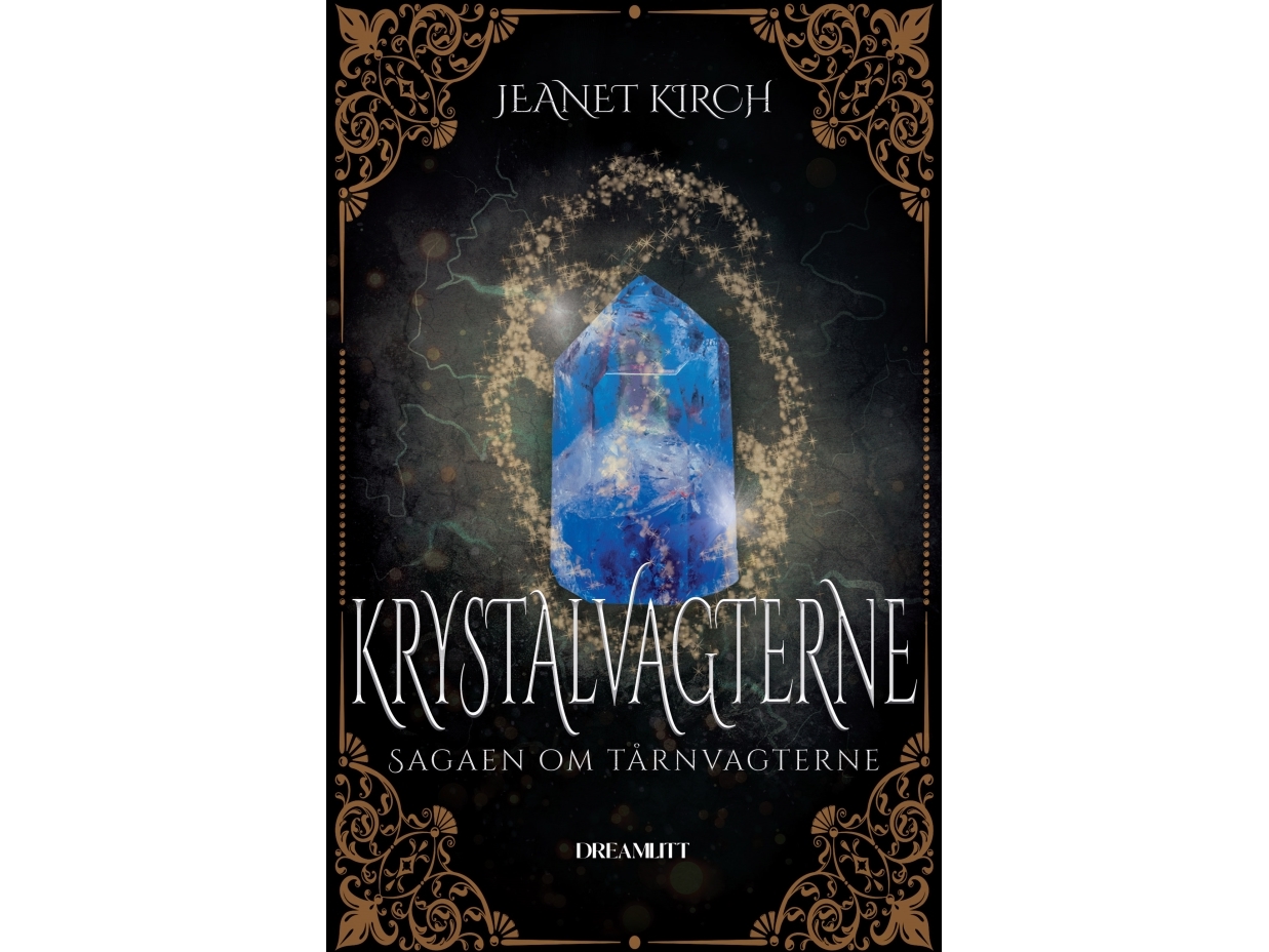 Krystalvagterne - Sagaen Om Tårnvagterne 3 | Jeanet Kirch
