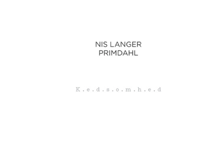 Kedsomhed | Nis Langer Primdahl