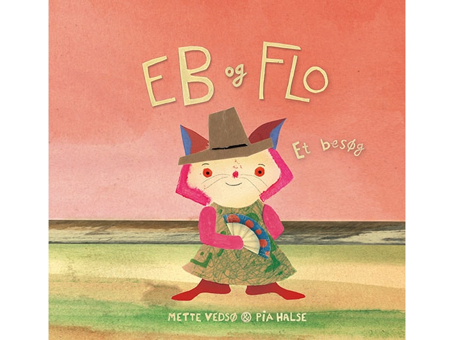 Eb Og Flo - Et Besøg | Mette Vedsø