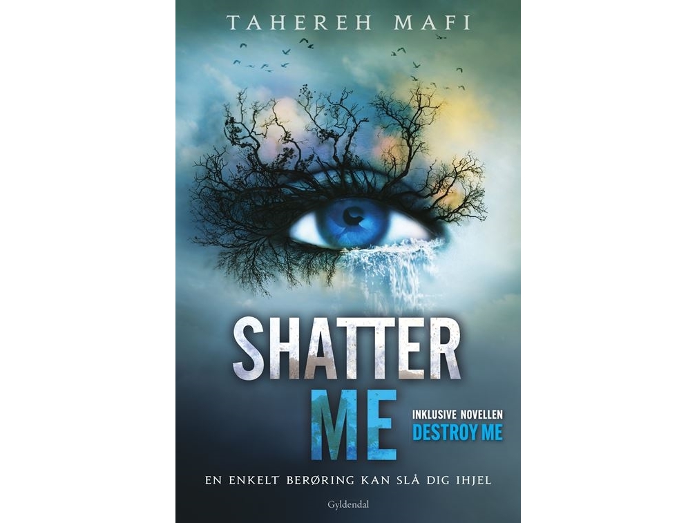 Shatter Me | Tahereh Mafi