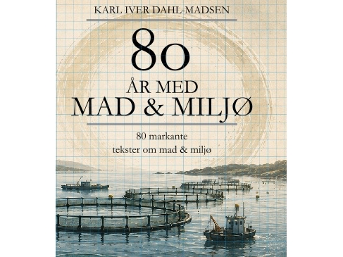 80 År Med Mad & Miljø | Karl Iver Dahl-Madsen
