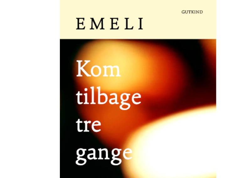 Kom Tilbage Tre Gange | Emeli Bergman