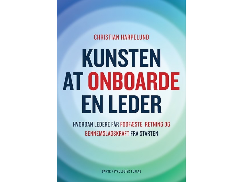 Kunsten At Onboarde En Leder | Christian Harpelund