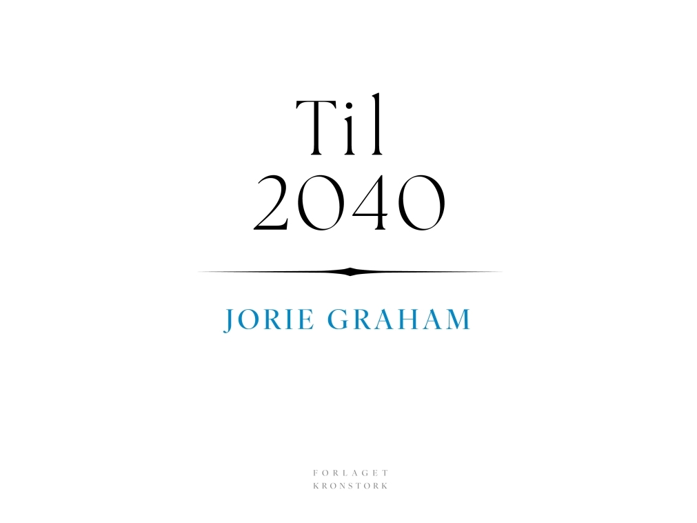 Til 2040 | Jorie Graham