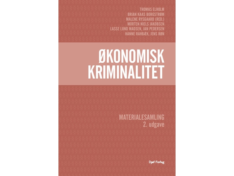 Økonomisk Kriminalitet | Malene Rysgaardbrian Kaas Borgstrømthomas Elholm