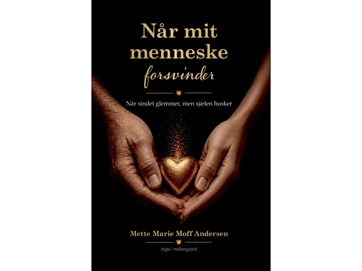 Når Mit Menneske Forsvinder | Mette Marie Moff