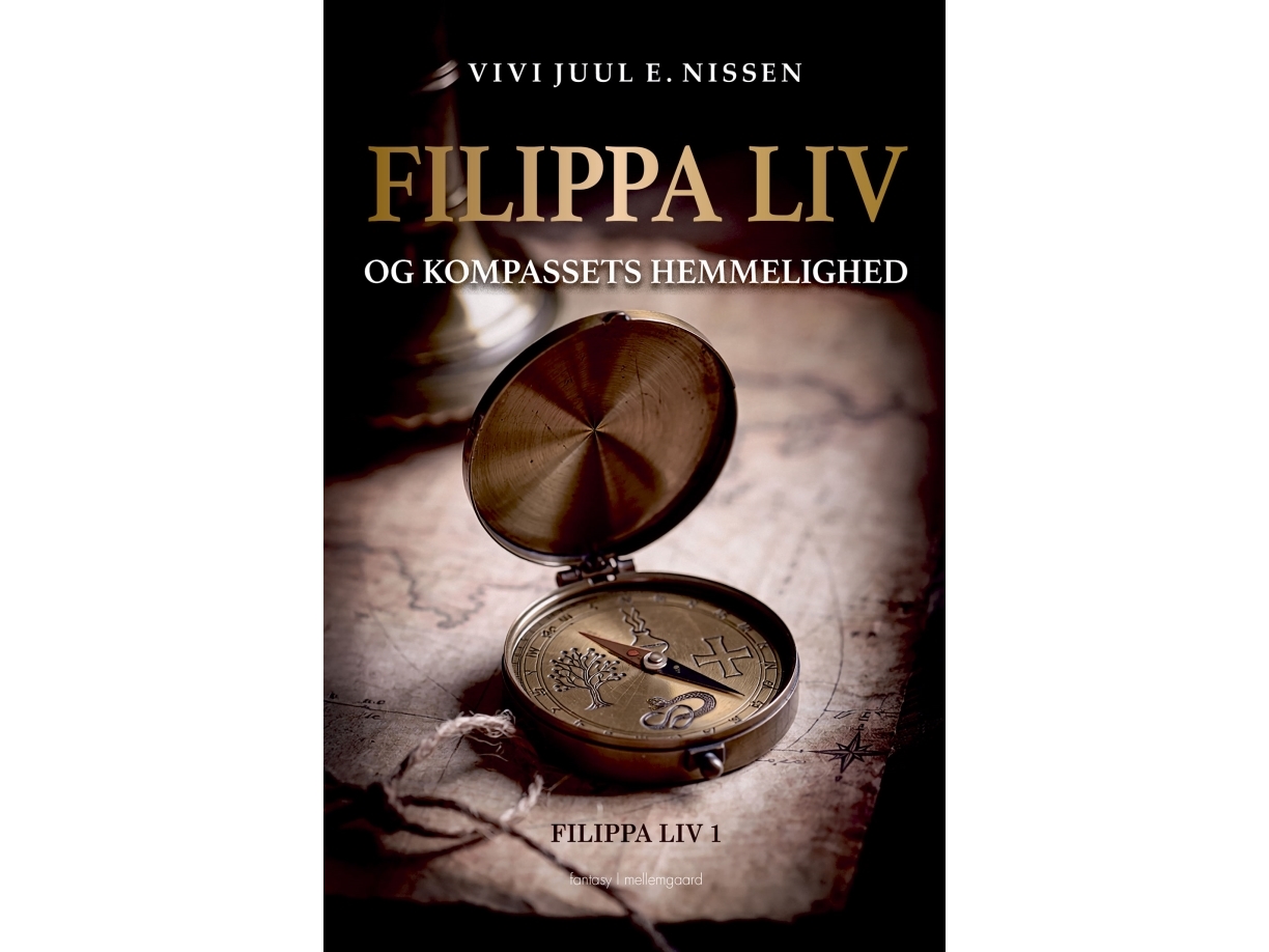 Filippa Liv Og Kompassets Hemmelighed | Vivi Juul E. Nissen