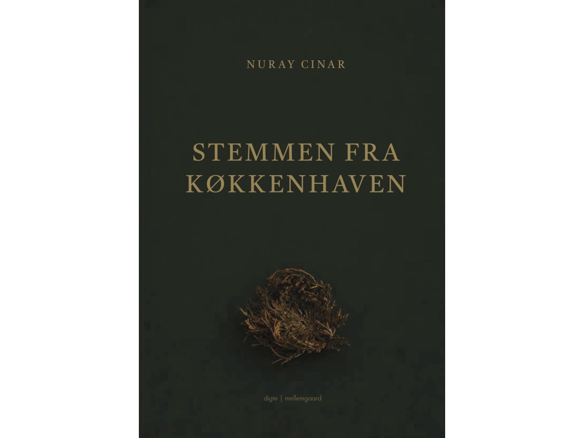 Stemmen Fra Køkkenhaven | Nuray Cinar