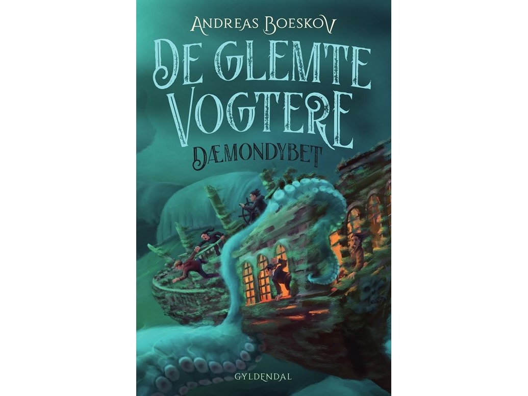 De Glemte Vogtere 3 - Dæmondybet | Andreas Boeskov