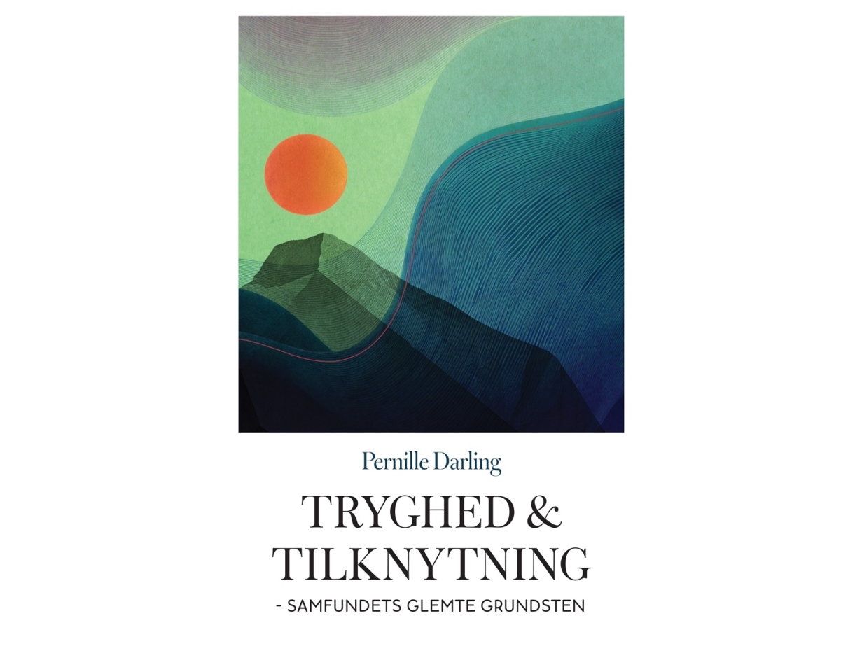 Tryghed Og Tilknytning | Pernille Darling