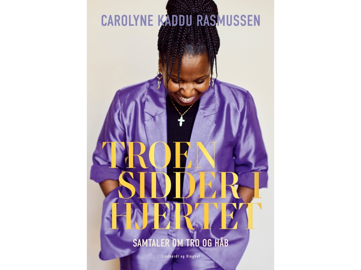 Troen Sidder I Hjertet | Carolyne Kaddu Rasmussen