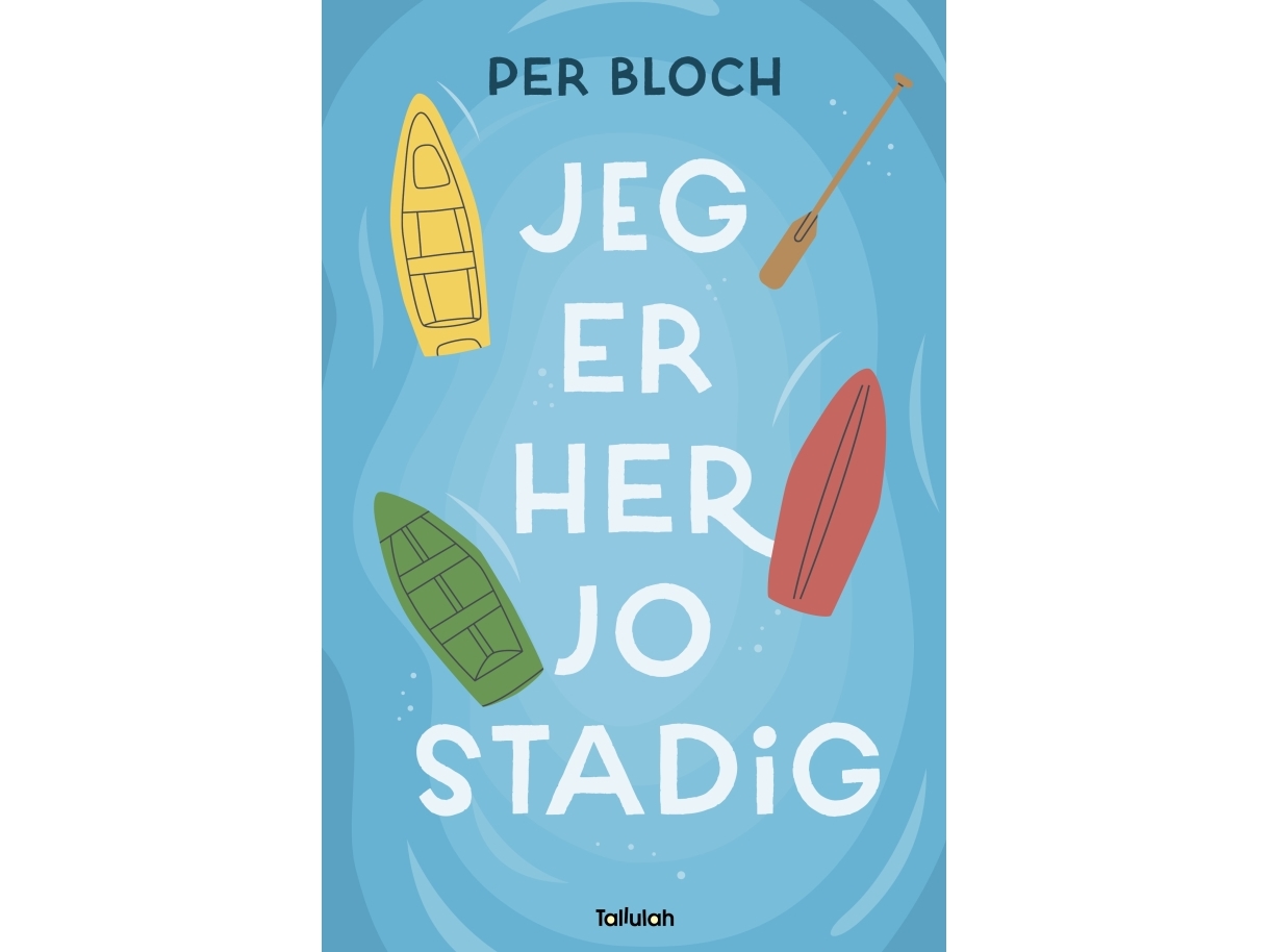 Jeg Er Her Jo Stadig | Per Bloch