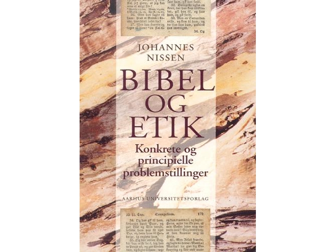Bibel Og Etik | Johannes Nissen