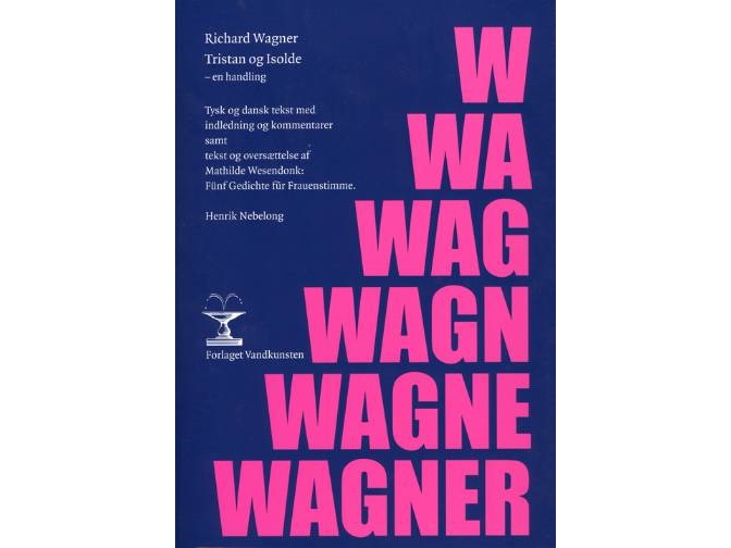 Tristan Og Isolde | Richard Wagner
