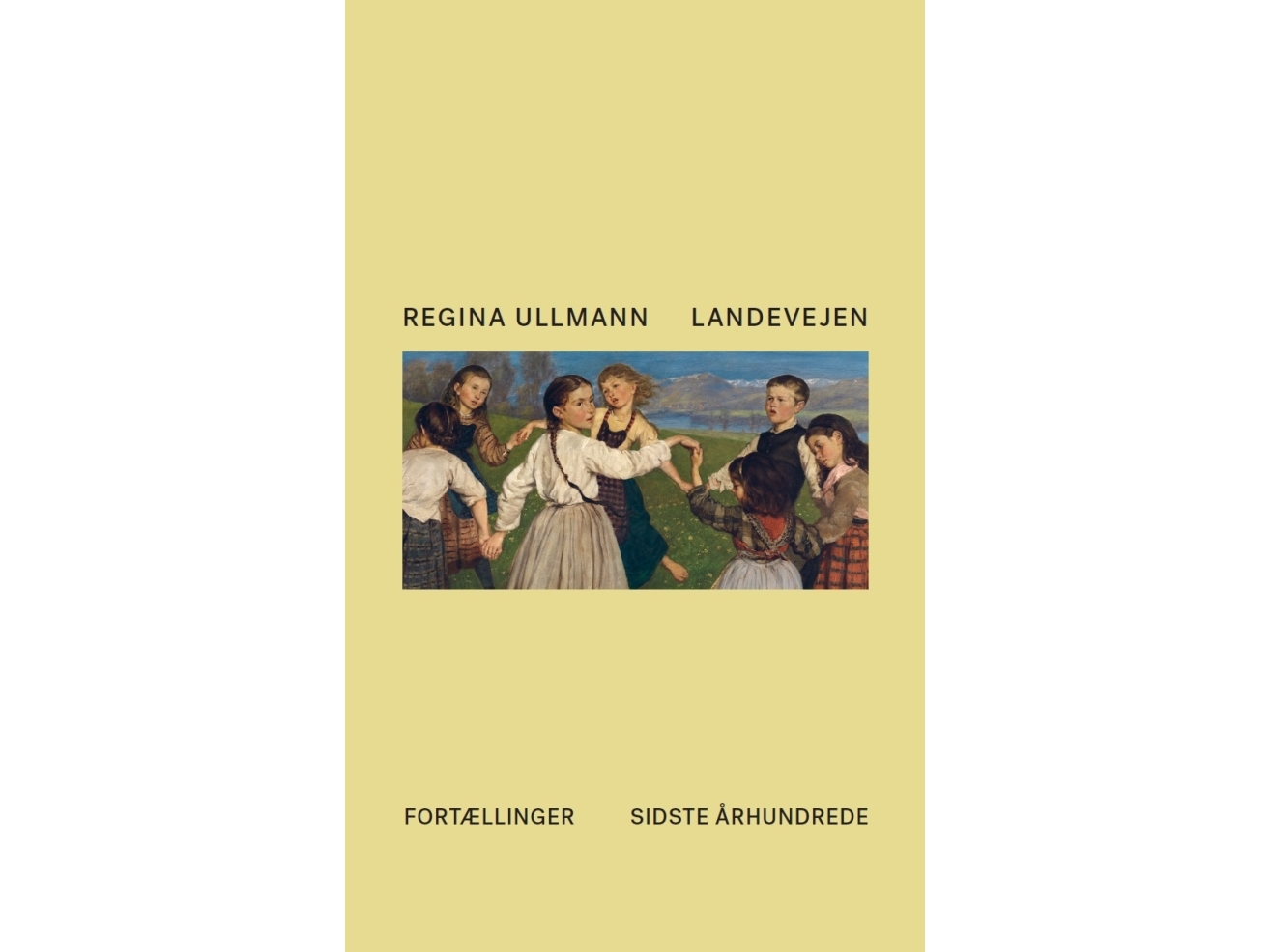 Landevejen | Regina Ullmann