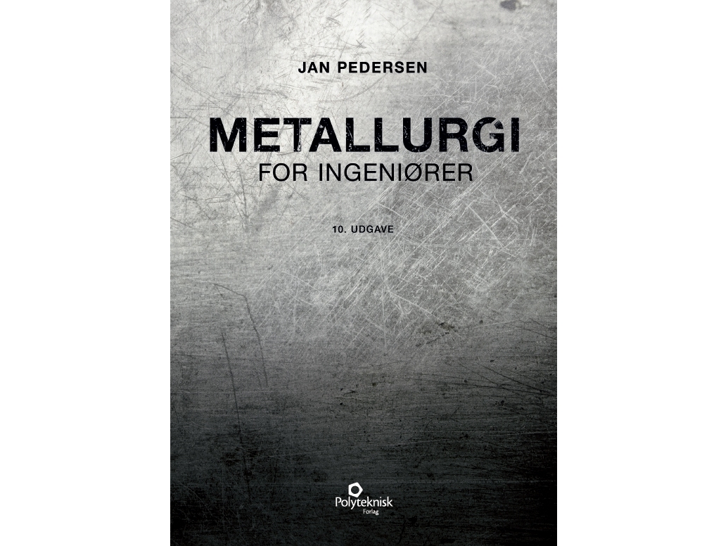 Metallurgi For Ingeniører | Jan Pedersen