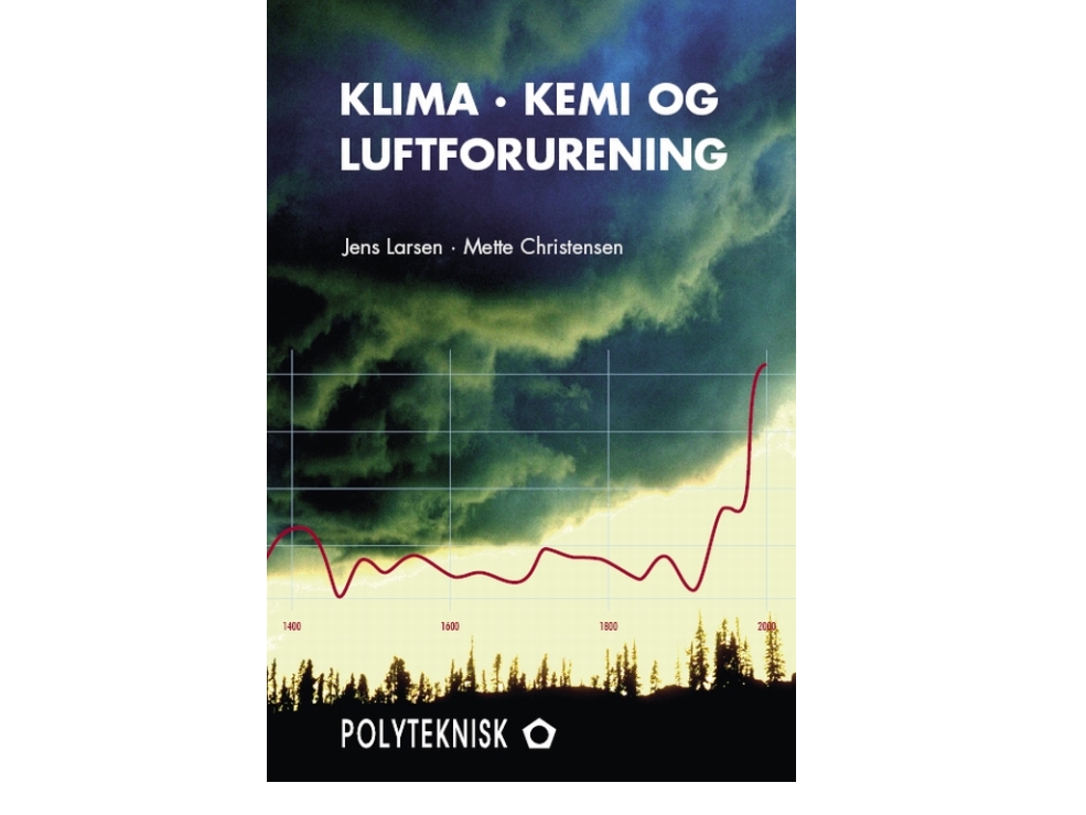 Klima, Kemi Og Luftforurening | Jens Larsen, Mette Christensen