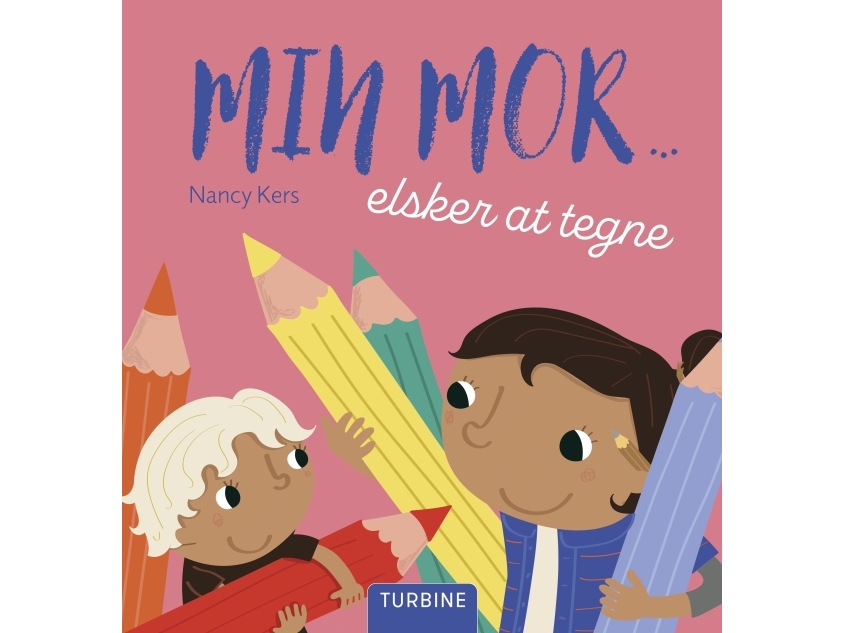 Min Mor... Elsker At Tegne | Nancy Kers