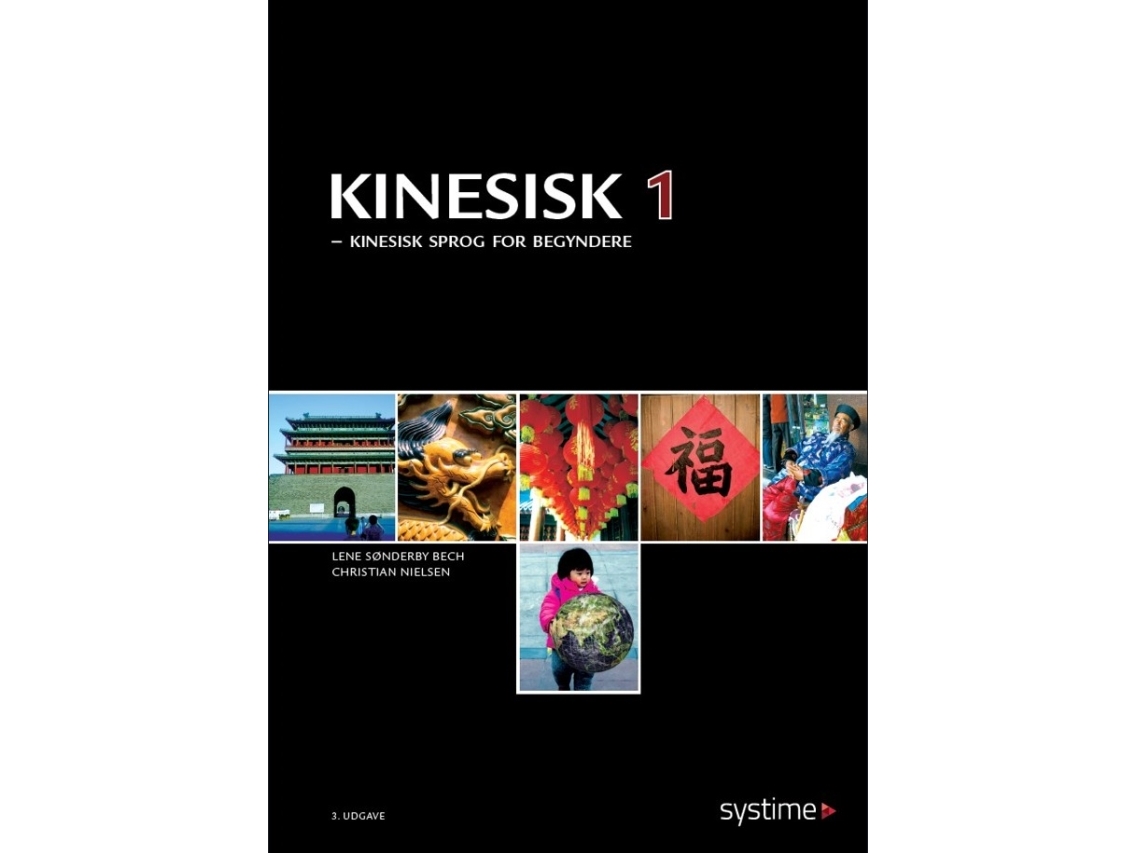 Kinesisk 1 | Lene Sønderby Bech, Christian Nielsen