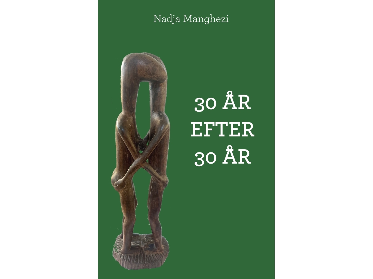 30 År Efter 30 År | Nadja Manghezi