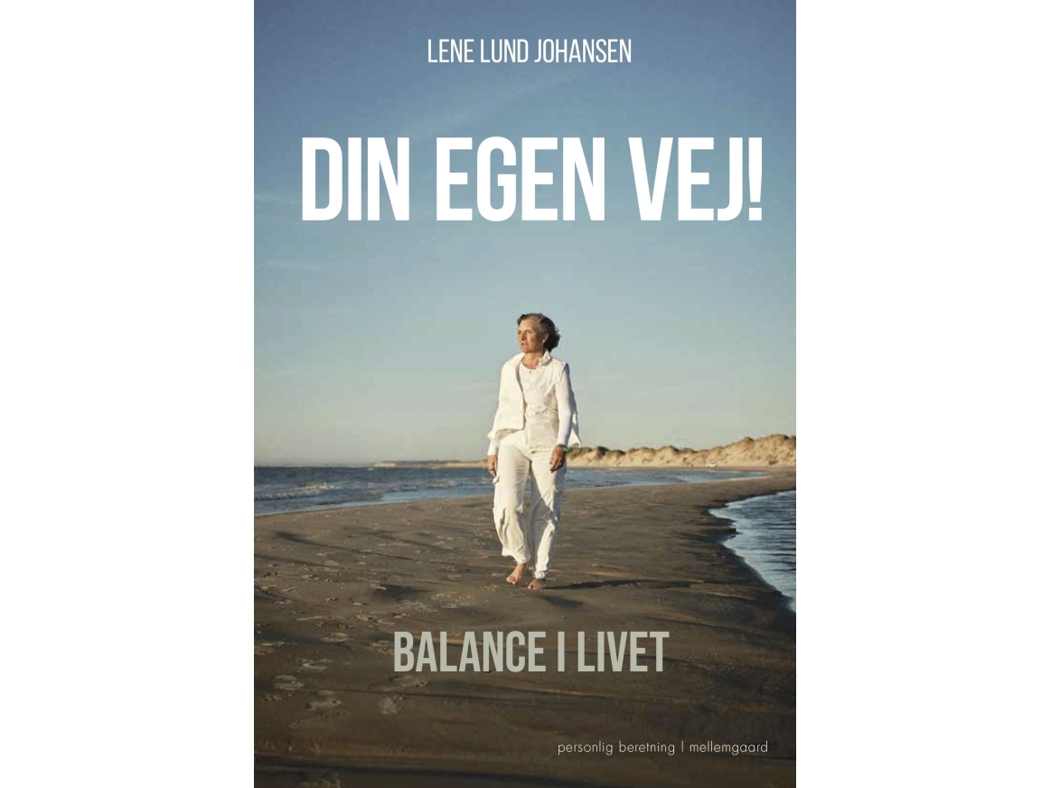 Din Egen Vej! | Lene Lund Johansen