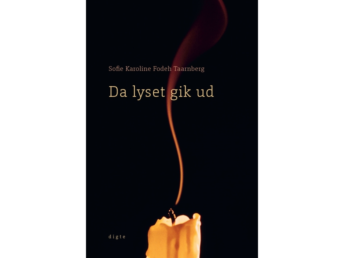 Da Lyset Gik Ud | Sofie Karoline Fodeh Taarnberg