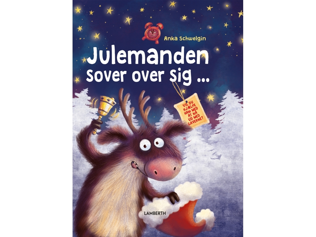 Julemanden Sover Over Sig... | Anka Schwelgin