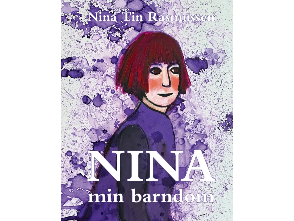 Nina Min Barndom | Nina Tin Rasmussen