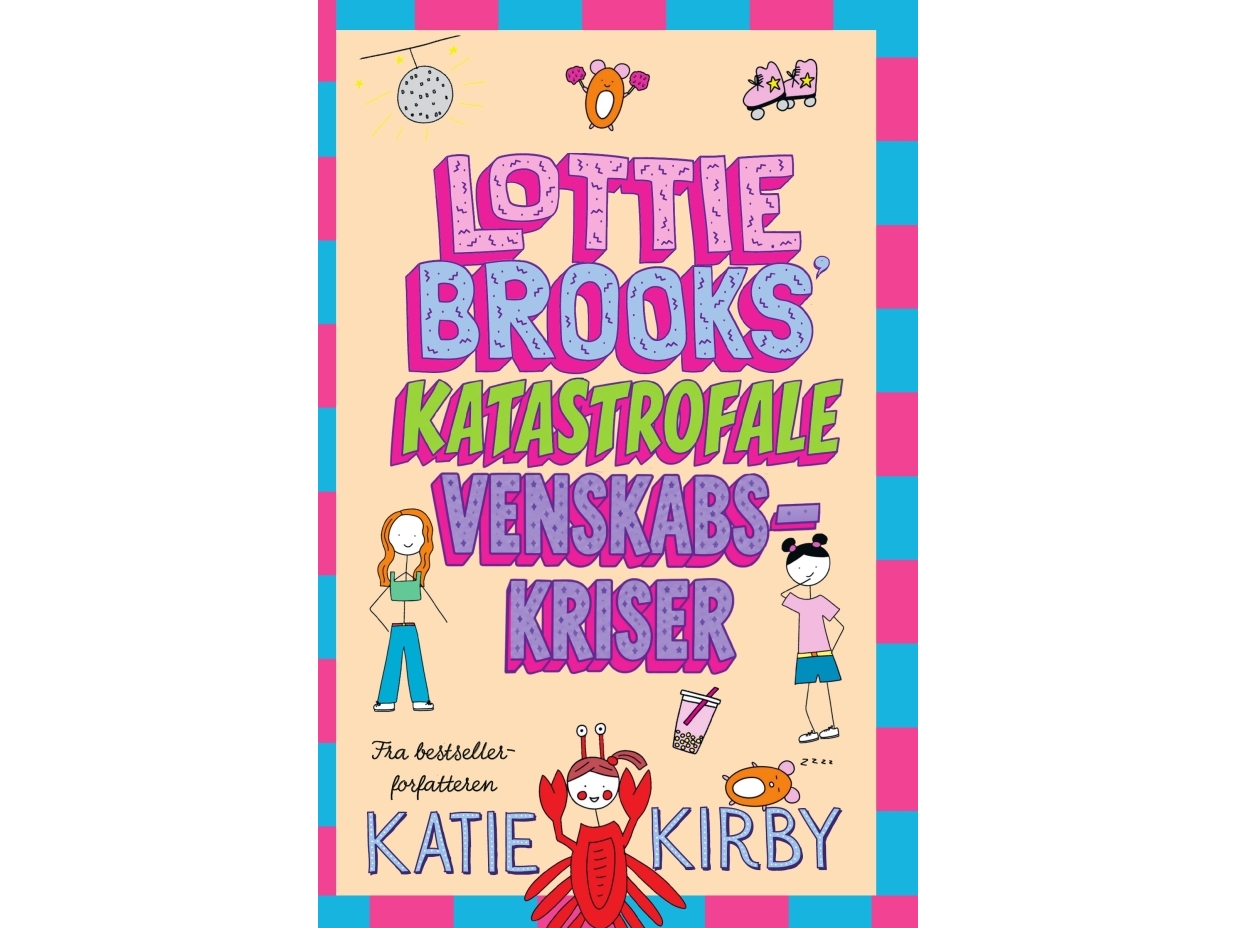 Lottie Brooks' Katastrofale Venskabsfiaskoer | Katie Kirby