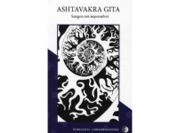 Ashtavakra Gita   Martin Kargaard Thomsen, Red.   Språk: Dansk