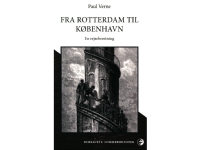 Fra Rotterdam til København | Paul Verne | Språk: Dansk