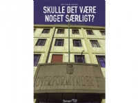 Skulle det være noget særligt?   Kurt Klaudi Klausen   Språk: Dansk