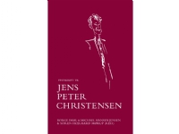 Bilde av Festskrift Til Jens Peter Christensen | Michael Hansen Jensen (red.), Søren Højgaard Mørup (red.) & Børge Dahl (red.) | Språk: Dansk