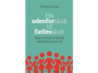 Fra udenforskab til fællesskab | Knud Aarup | Språk: Dansk
