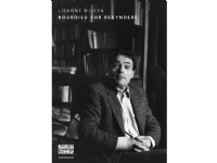 Bourdieu for begyndere   Lisanne Wilken   Språk: Dansk