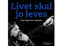 Livet skal jo leves | Henrik Smith-Sivertsen og Jakob Faurholt | Språk: Dansk Bøker - Kultur