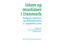 Bilde av Islam Og Muslimer I Danmark | Marianne Holm Pedersen & Mikkel Rytter (red.) | Språk: Dansk