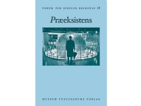 Preexistens | Kristian Mejrup Søren Holst &amp  Søren Feldtfos Thomsen eds. | Språk: Danska