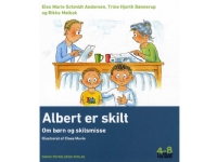 Albert är skild | Else Marie Schmidt Andersen Trine Hjorth Bønnerup Rikke Mølbak | Språk: Danska