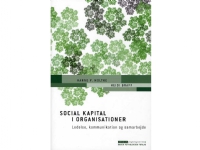Bilde av Sosial Kapital I Organisasjoner | Hanne V. Moltke, Heidi Graff | Språk: Dansk